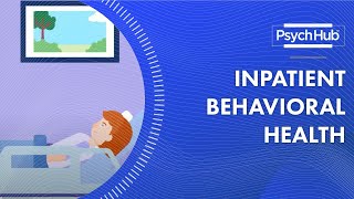 Inpatient Behavioral Health [upl. by Pearle]