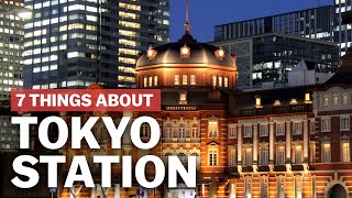 7 Things to know about Tokyo Station  japanguidecom [upl. by Tnaryb782]