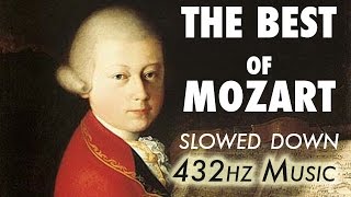 The Best Of Mozart  Slowed Down  432Hz  45 Hours [upl. by Elgar]