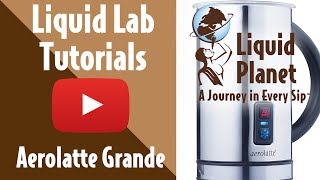 Liquid Lab  Aerolatte Grande Milk Frother [upl. by Adai102]