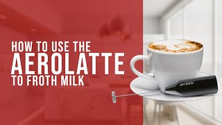 How To Use the AeroLatte To Froth Milk [upl. by Eked896]