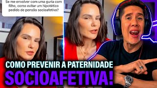 Como Se Prevenir Da Paternidade Socioafetiva E Pensão Socioafetiva [upl. by Gereld]